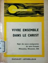 VIVRE ENSEMBLE DANS LE CHRIST